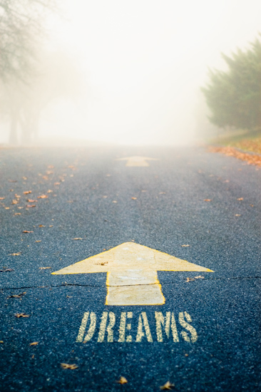 "Follow Your Dreams"